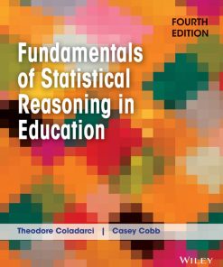 Fundamentals of Statistical Reasoning in Education 4th 4E