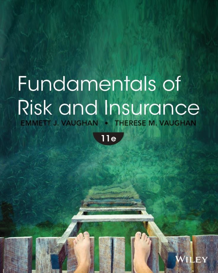 Fundamentals of Risk and Insurance 11th 11E