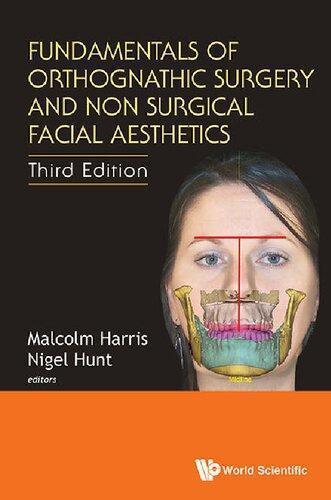 Fundamentals Of Orthognathic Surgery And Non Surgical Facial Aesthetics 3Rd