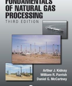 Fundamentals Of Natural Gas Processing 3Rd