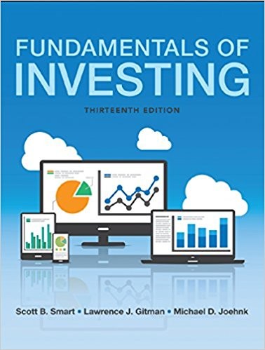 Fundamentals of Investing 13th by Scott B Smart
