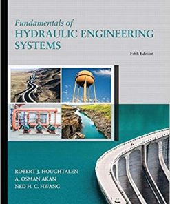Fundamentals of Hydraulic Engineering Systems 5th