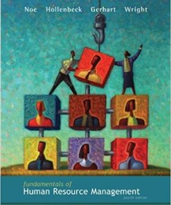 Fundamentals of Human Resource Management 4th by Raymond Noe
