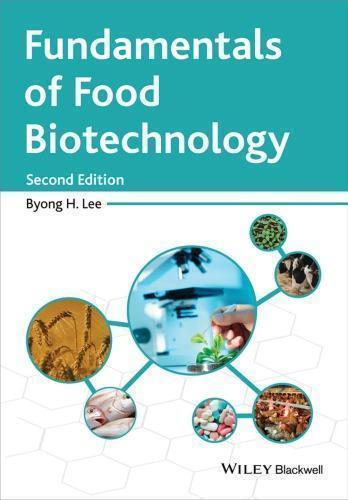 Fundamentals Of Food Biotechnology 2Nd