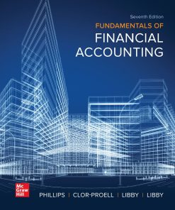 Fundamentals of Financial Accounting 7th 7E Fred Phillips