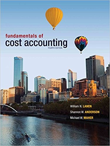 Fundamentals of Cost Accounting 4th