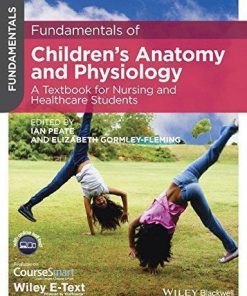 Fundamentals Of Childrens Anatomy And Physiology