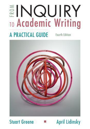 From Inquiry To Academic Writing A Practical Guide 4Th
