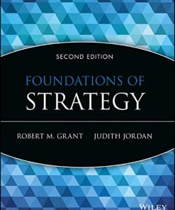 Foundations Of Strategy 2nd by Robert M Grant