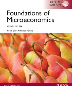 Foundations of Microeconomics 7th 7E Robin Bade