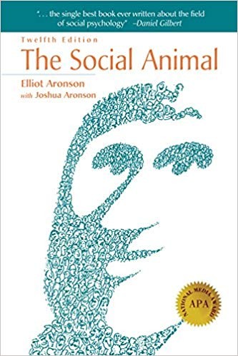 The Social Animal 12th by Elliot Aronson