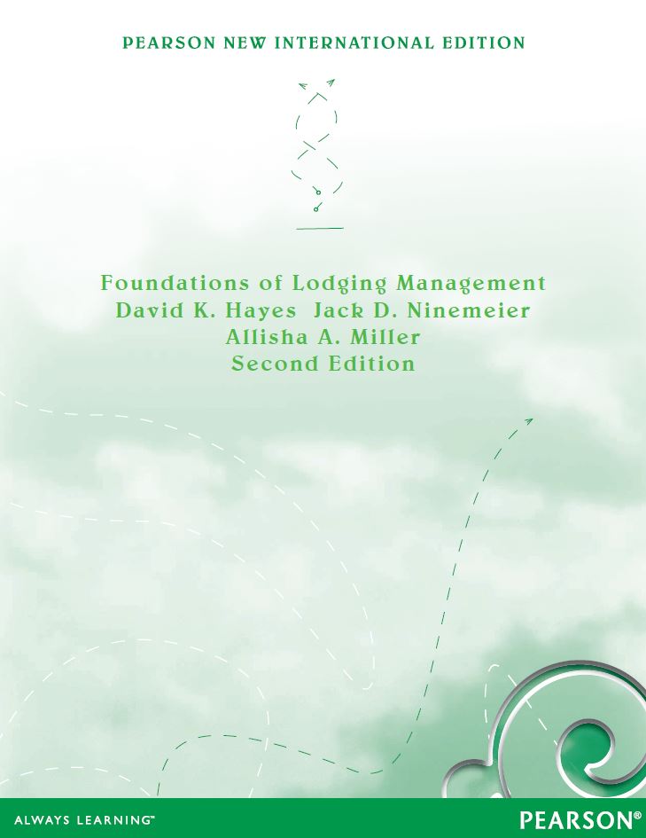 Foundations of Lodging Management 2nd 2E