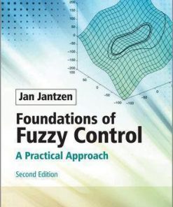 Foundations Of Fuzzy Control A Practical Approach 2Nd