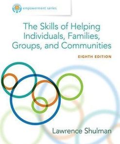 The Skills Of Helping Individuals Families Groups And Communities Empowerment Series 8Th