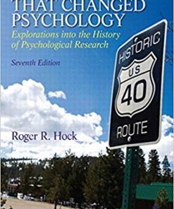 Forty Studies that Changed Psychology 7th by Roger R Hock
