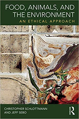 Food Animals and the Environment An Ethical Approach