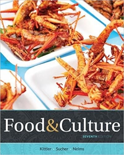 Food and Culture 7th by Kathryn P Sucher