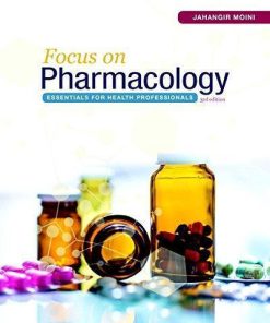 Focus On Pharmacology Essentials For Health Professionals 3Rd