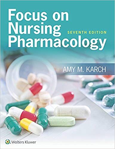 Focus on Nursing Pharmacology 7th