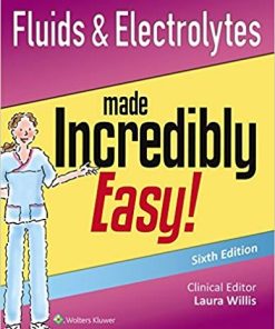 Fluids 038 Electrolytes Made Incredibly Easy Incredibly Easy Series 6th