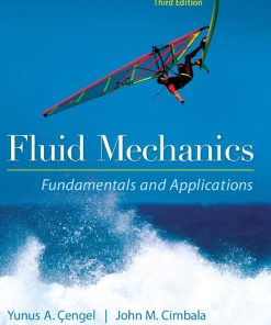 Fluid Mechanics Fundamentals and Applications 3rd 3E