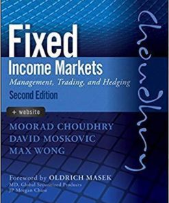 Fixed Income Markets Management Trading And Hedging 2Nd