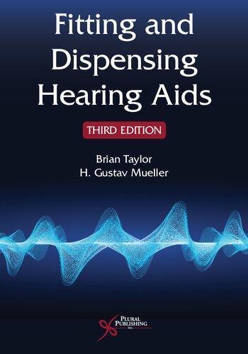 Fitting And Dispensing Hearing Aids 3Rd