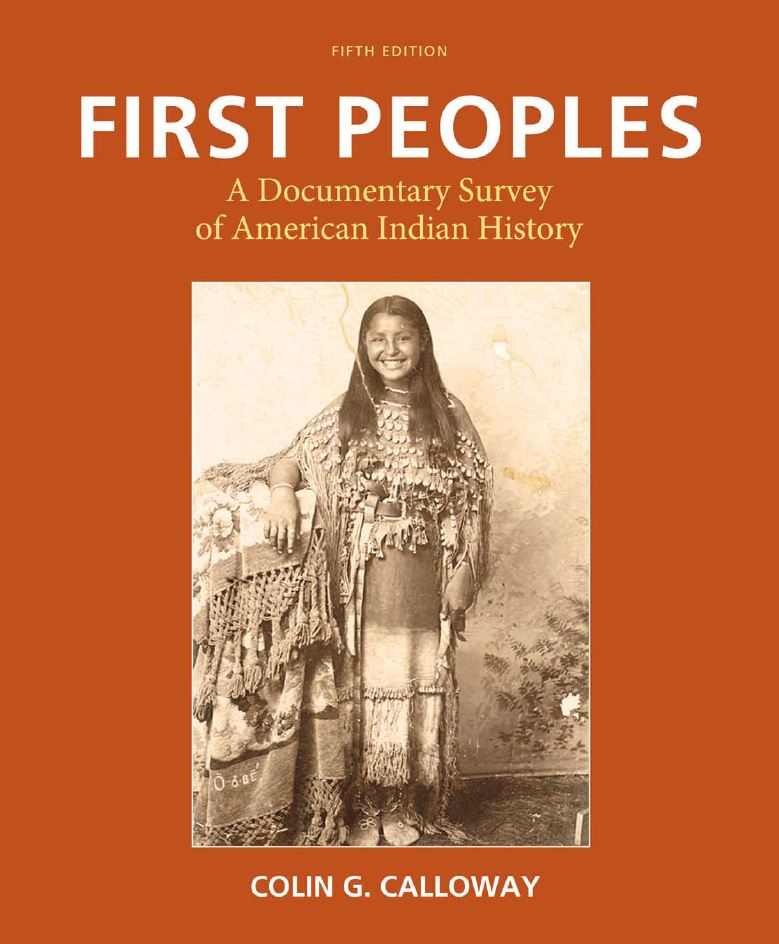 First Peoples A Documentary Survey of American Indian History 5th 5E