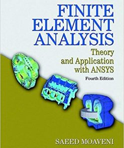 Finite Element Analysis Theory and Application with ANSYS 4th