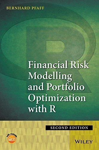 Financial Risk Modelling And Portfolio Optimization With R 2Nd