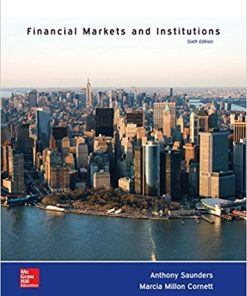 Financial Markets and Institutions 6th by Anthony