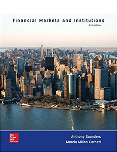 Financial Markets and Institutions 6th by Anthony