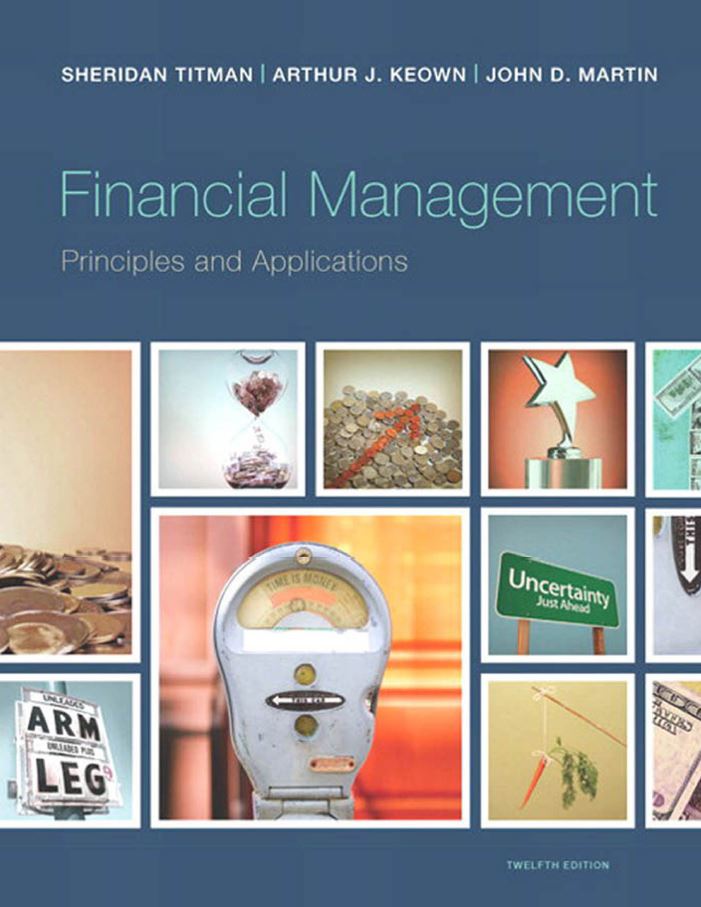 Financial Management Principles and Applications 12th 12E
