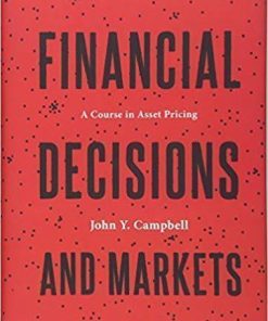 Financial Decisions And Markets A Course In Asset Pricing