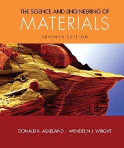 The Science And Engineering Of Materials 7Th