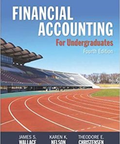 Financial Accounting for Undergraduates 4th by Wallace