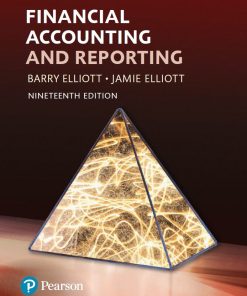 Financial Accounting and Reporting 19th 19E Barry Elliott