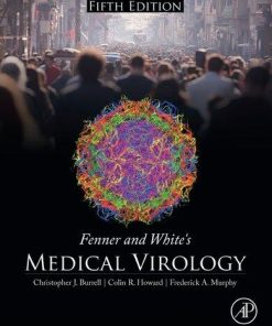 Fenner And Whites Medical Virology 5Th