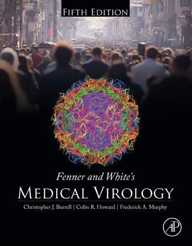 Fenner And Whites Medical Virology 5Th