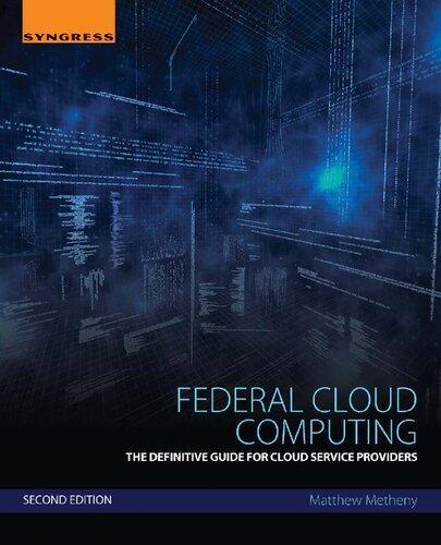 Federal Cloud Computing The Definitive Guide For Cloud Service Providers 2Nd