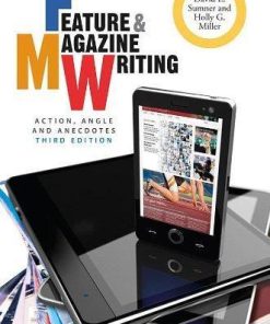 Feature And Magazine Writing Action Angle And Anecdotes 3Rd