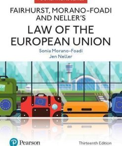 Fairhurst Morano Foadi And Nellers Law Of The European Union 13Th