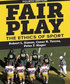 Fair Play The Ethics Of Sport 4Th
