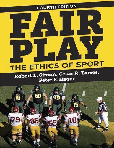 Fair Play The Ethics Of Sport 4Th