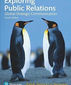 Exploring Public Relations Global Strategic Communication 4Th