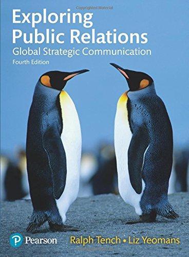 Exploring Public Relations Global Strategic Communication 4Th
