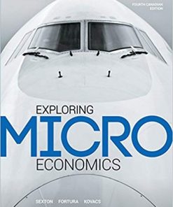 Exploring Microeconomics 4th Canadian by Robert Sexton