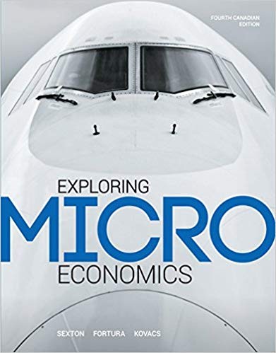 Exploring Microeconomics 4th Canadian by Robert Sexton