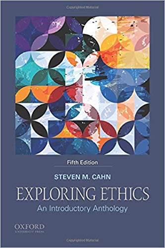 Exploring Ethics An Introductory Anthology 5th