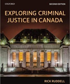 Exploring Criminal Justice in Canada 2nd Canadian